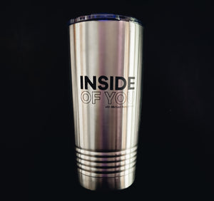 Autographed SILVER BIG and BOLD "INSIDE OF YOU" TUMBLER 2023